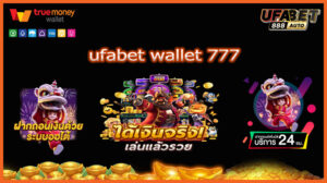 ufabet wallet 777