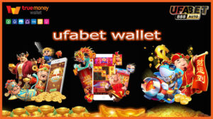 ufabet wallet