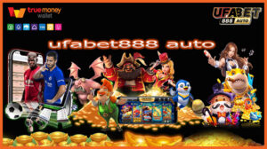 ufabet888 auto